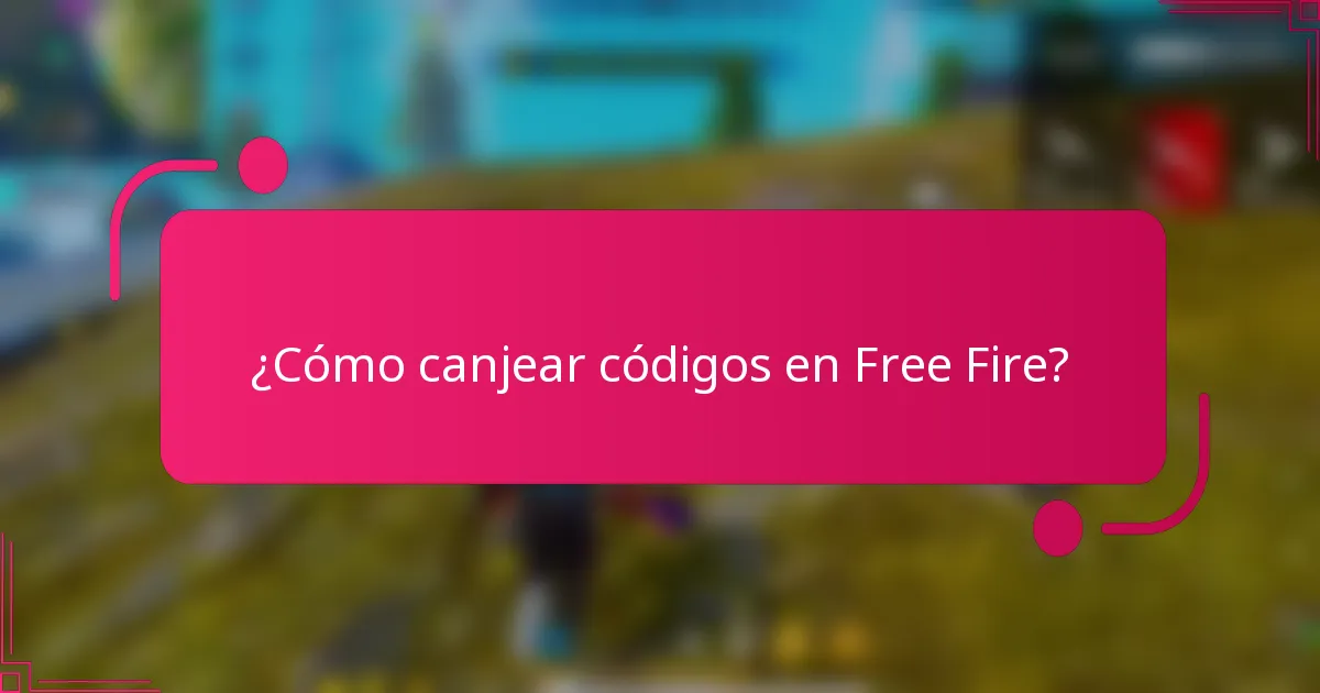 ¿Cómo canjear códigos en Free Fire?