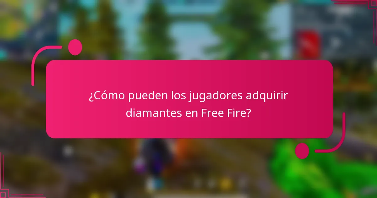 ¿Cómo pueden los jugadores adquirir diamantes en Free Fire?