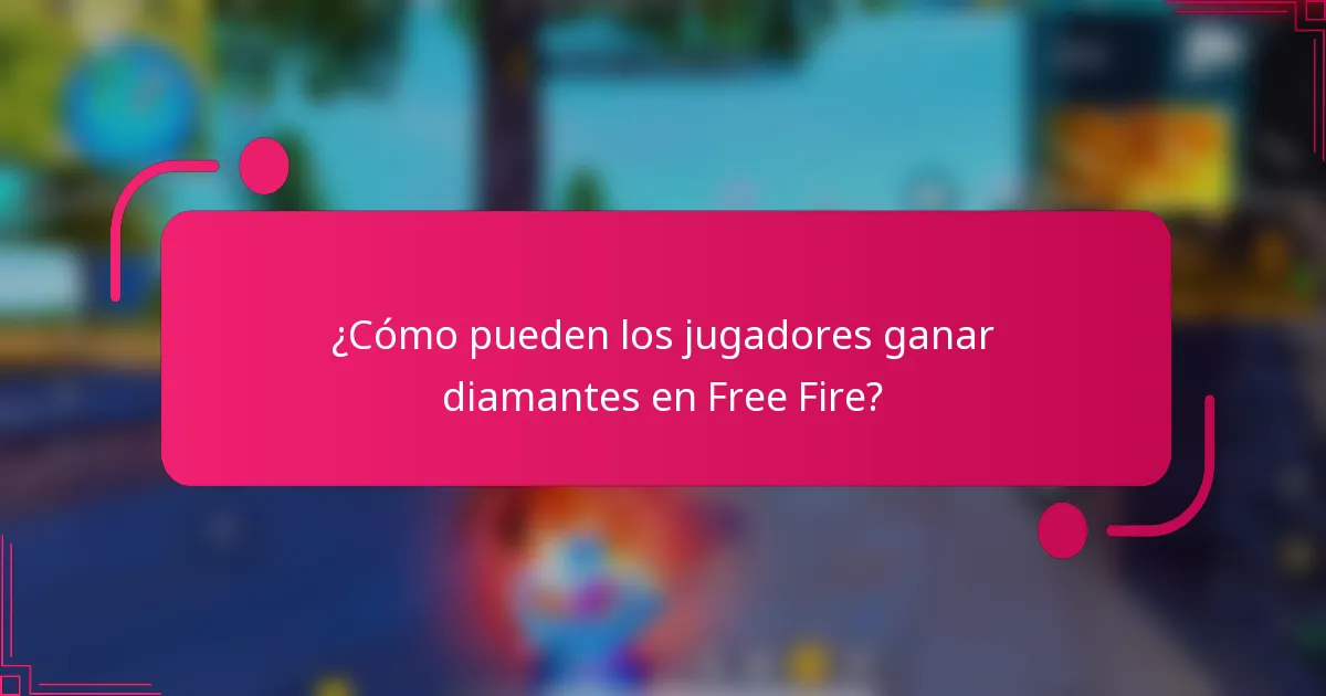 ¿Cómo pueden los jugadores ganar diamantes en Free Fire?