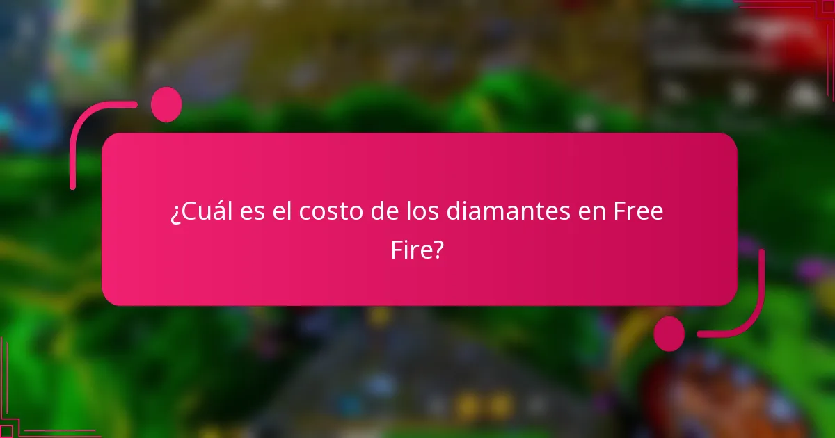 ¿Cuál es el costo de los diamantes en Free Fire?