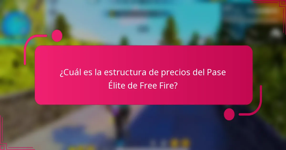 ¿Cuál es la estructura de precios del Pase Élite de Free Fire?