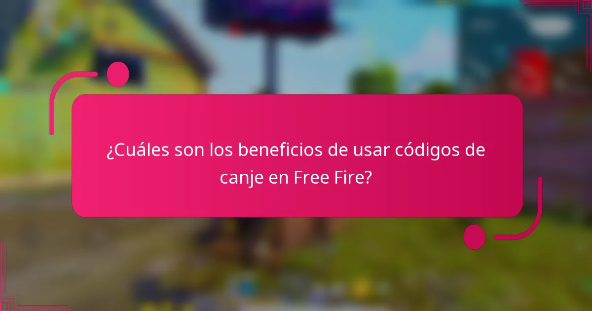 ¿Cuáles son los beneficios de usar códigos de canje en Free Fire?