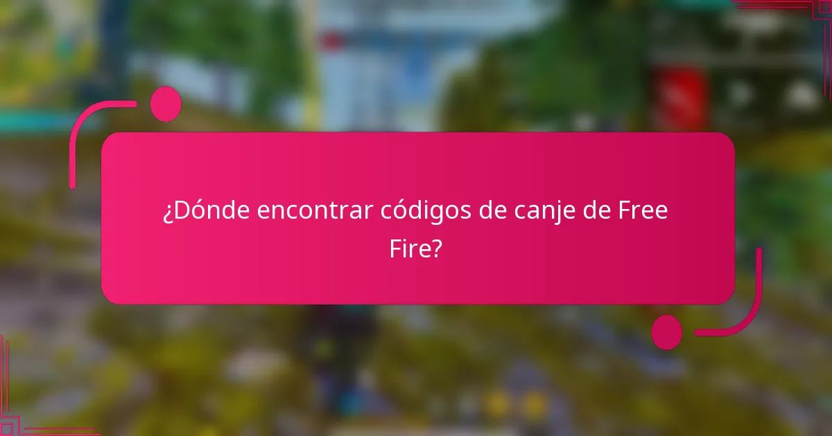¿Dónde encontrar códigos de canje de Free Fire?