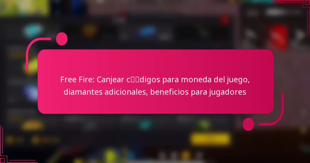 Free Fire: Canjear códigos para moneda del juego, diamantes adicionales, beneficios para jugadores