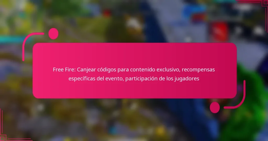 Free Fire: Canjear códigos para contenido exclusivo, recompensas específicas del evento, participación de los jugadores