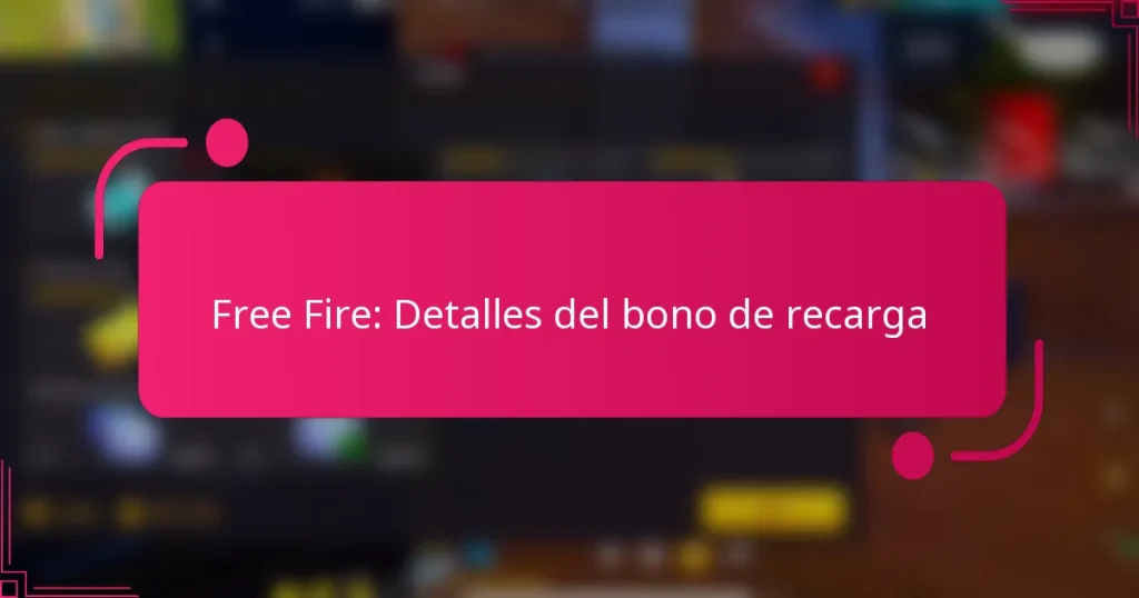 Free Fire: Detalles del bono de recarga